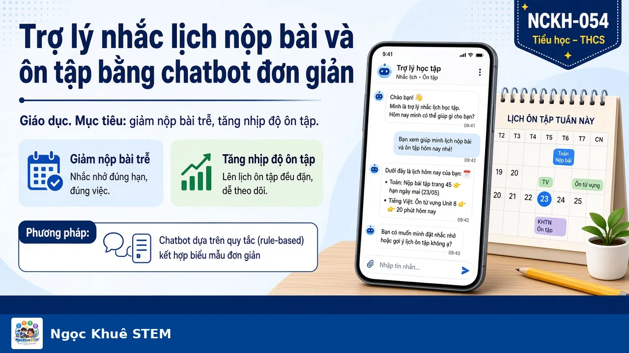 Trợ lý nhắc lịch nộp bài và ôn tập bằng chatbot đơn giản
